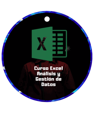 CURSO EXCEL ANALISIS Y GESTION DE DATOS